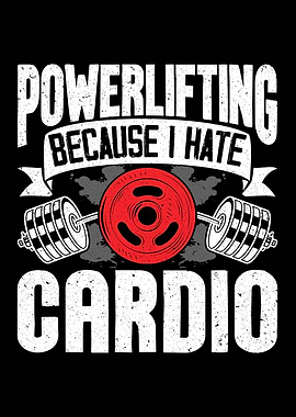 Powerlifting No Cardio