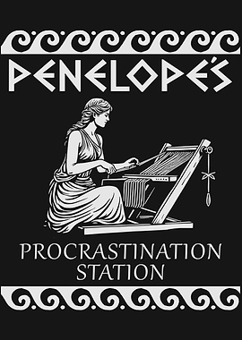 Penelope's Procrastination Station Funny Greek Mythology