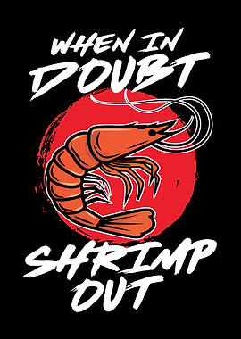 Shrimp Out Design