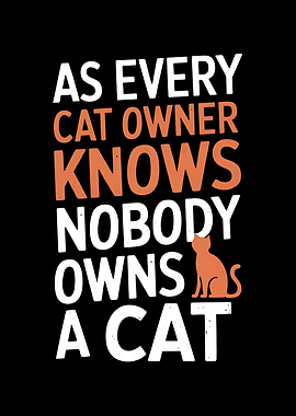 Funny Cat Owner Quote Fun