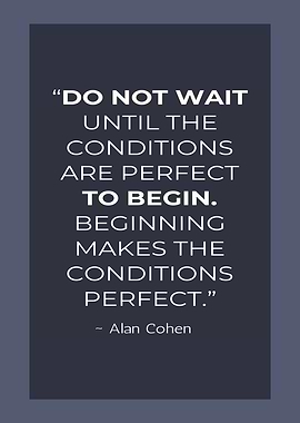 Motivational Quote - Alan Cohen