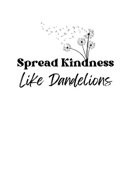Spread Kindness Dandelion Art