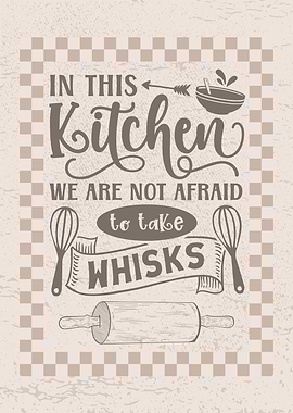 Kitchen Quote - Whisk