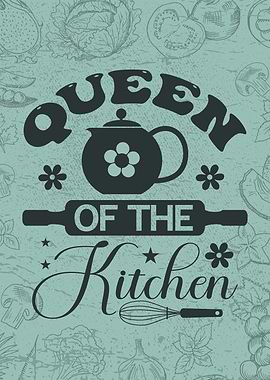 Queen of the Kitchen
