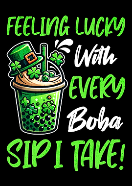 Feeling Lucky With Every Boba Sip I Take