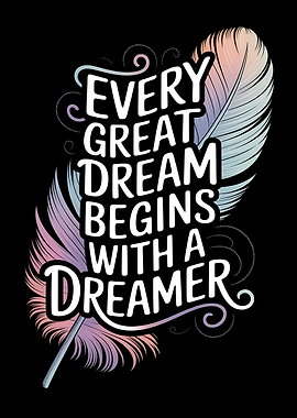 Dreamer Quote with Feathers