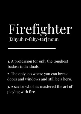 Funny Firefighter Definition