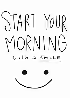 Start Your Morning with a Smile