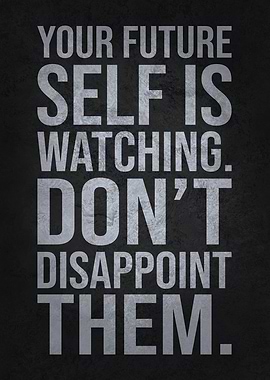 Future Self Is Watching, Success Motivation