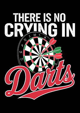 No Crying in Darts