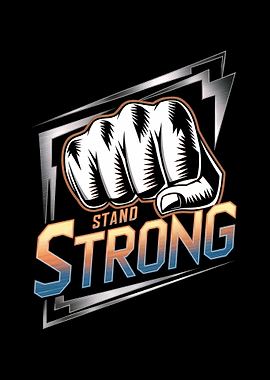 Stand Strong Fist Graphic