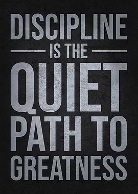 Discipline Is Path To Greatness - Motivation
