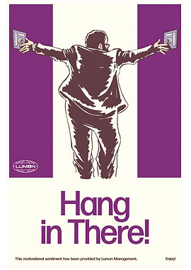 Hang in There Motivational Poster