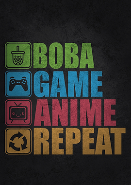 Boba Game Anime Repeat – Funny Gamer & Anime Lover