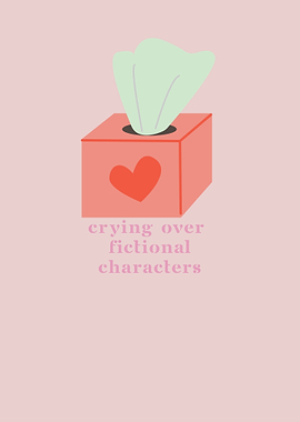 Crying Over Fictional Characters