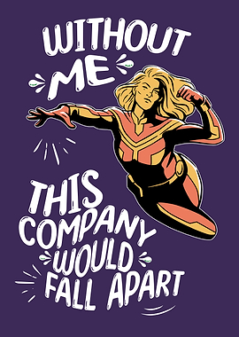 Work Humor Funny Superhero Office Quote