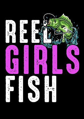 Reel Girls Fish Fishing