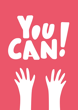 You Can! Motivational Poster