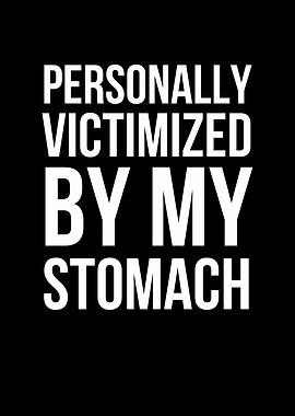 Stomach Victimized