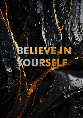 Believe in Yourself Art