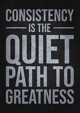 Consistency Is Path To Success - Motivation