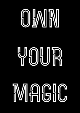 Own Your Magic Poster