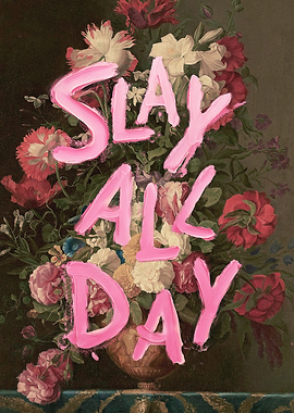 Slay All Day