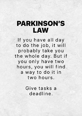 Parkinson's Law Quote Inspirational Motivational Art