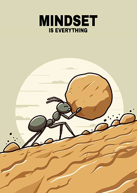 Ant Mindset is everything Poster