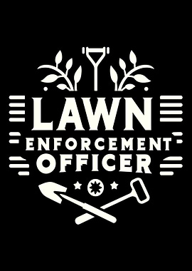 Lawn Enforcement Officer