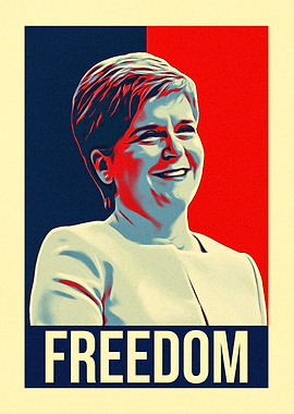 Nicola Sturgeon Freedom Poster