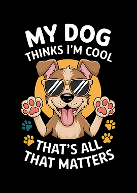 Funny Dog Quote Dog Lover