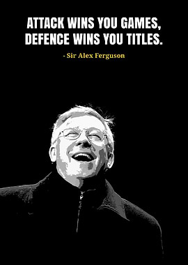 Sir Alex Ferguson Quote