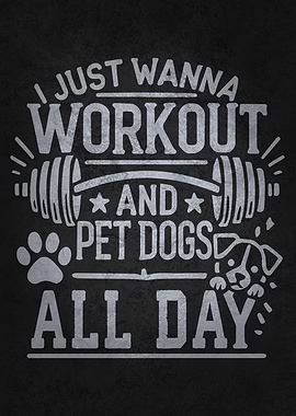 Workout & Pet Dogs All Day – Gym Dog Lover