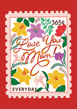 Love You Mom Everyday