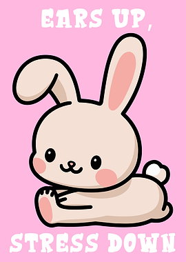 Ears Up, Stress Down Bunny Doing Yoga