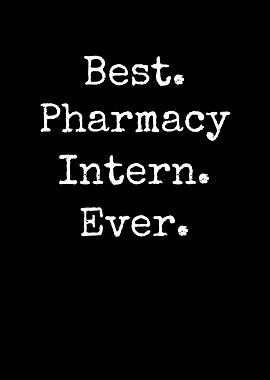 Best Pharmacy Intern Ever