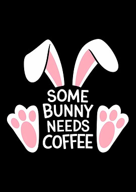 Funny Easter Bunny Coffee
