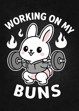 Working On My Buns – Funny Easter Gym Bunny Squat Pun