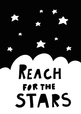 Reach for the Stars Print