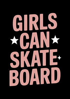 Girls Can Skateboard