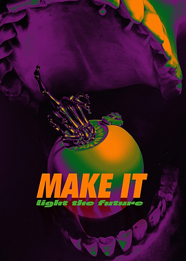 MAKE IT: light the future