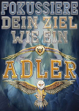 Fokussiere wie ein Adler - Eagle Focus Graphic