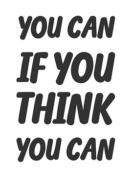 You Can If You Think You Can