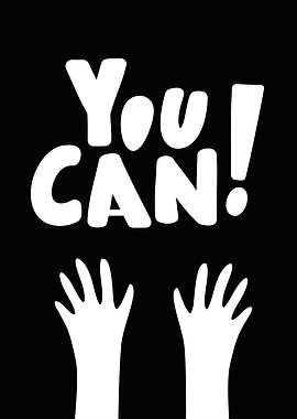 You Can! Motivational Poster