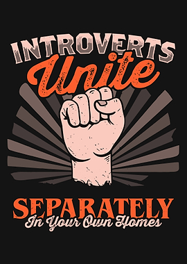 Introverts Unite Separately