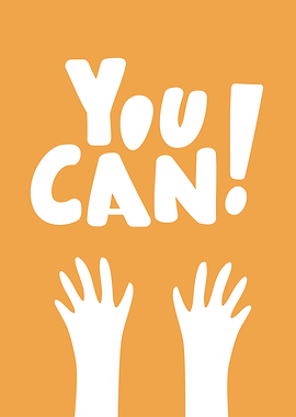 You Can! Motivational Poster