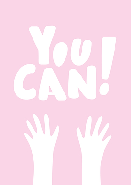You Can! Motivational Poster