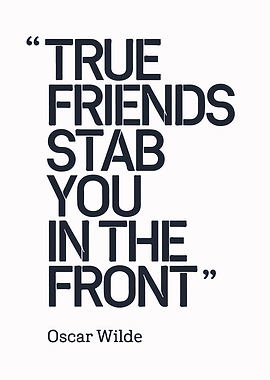 Oscar Wilde Quote - True Friends