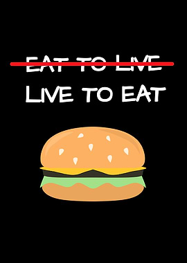 Live to Eat Burger